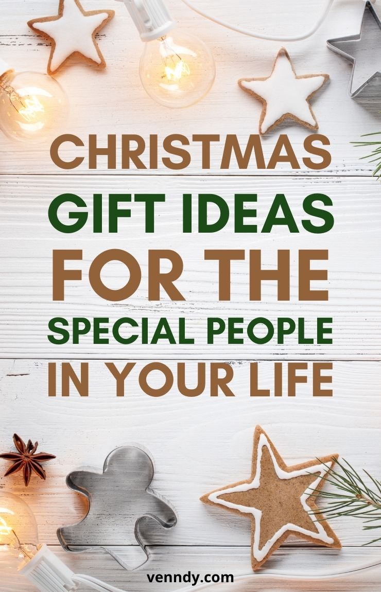 Christmas Gift Ideas For The Special People In Your Life Pin 1